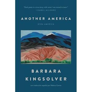 Another America/Otra America -- Barbara Kingsolver